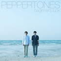 peppertones - beginner's luck